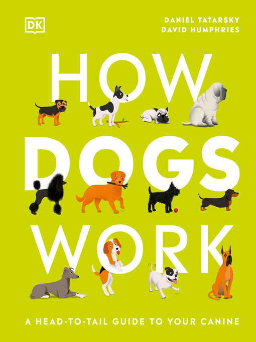 Title details for How Dogs Work by Daniel Tatarsky - Wait list